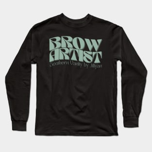 Brow Artist Long Sleeve T-Shirt